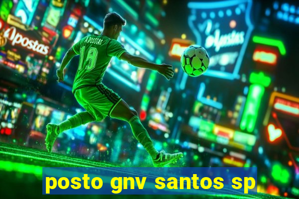 posto gnv santos sp